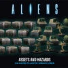 Aliens: Assets And Hazards (2023 Edition)