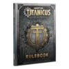 Games Workshop Adeptus Titanicus: Rulebook -Games Workshop Sale jfJQLtOqYOJHjk2LgymPd4sfIBGo7V98
