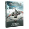 Aeronautica Imperialis: The Horus Heresy Rulebook -Games Workshop Sale oqCCIrslTEKJhnI20Rl4f4ML3uIRVhucg3